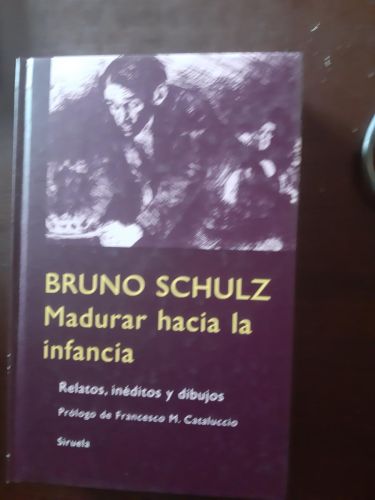 Portada del libro de Madurar hacia la infancia. Relatos, inéditos y dibujos