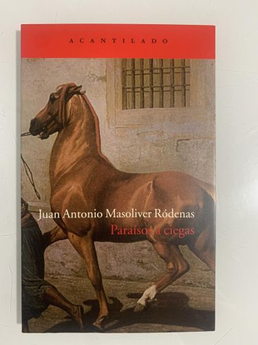 Portada del libro de PARAÍSOS A CIEGAS