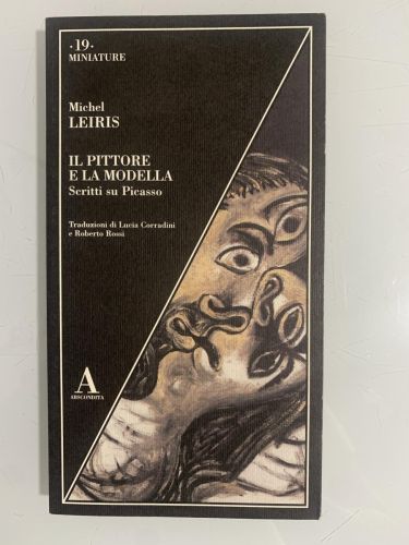 Portada del libro de IL PITTORE E LA MODELLA. Scritti su Picasso