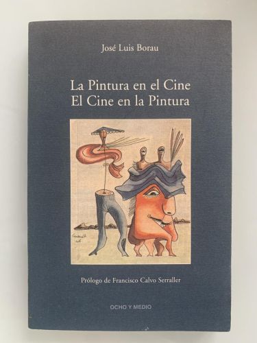 Portada del libro de LA PINTURA EN EL CINE. EL CINE EN LA PINTURA