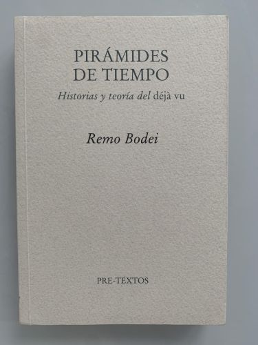 Portada del libro de PIRÁMIDES DEL TIEMPO. Historias y teoría del déjà vu