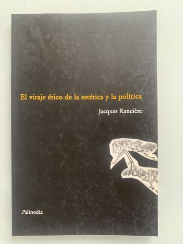 Portada del libro de EL VIRAJE ÉTICO DE LA ESTÉTICA Y LA POLÍTICA