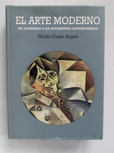 Portada del libro de EL ARTE MODERNO. Del Iluminismo a los movimientos contemporáneos