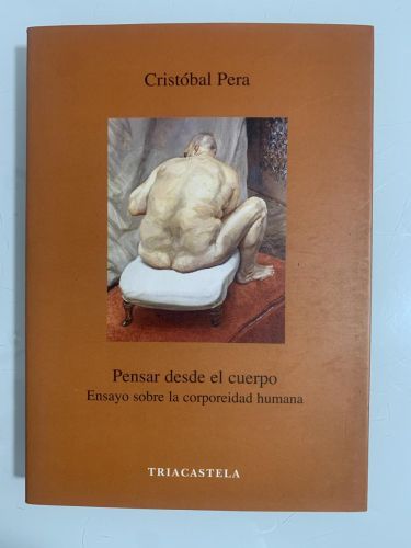 Portada del libro de PENSAR DESDE EL CUERPO. Ensayo sobre la corporeidad humana