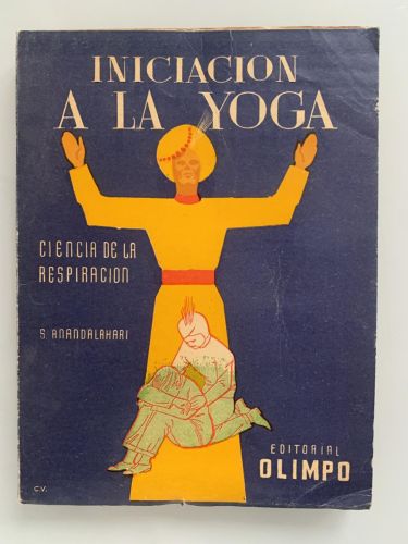Portada del libro de INICIACIÓN A LA YOGA. Ciencia de la respiración