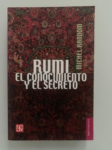 Portada del libro de RUMI: EL CONOCIMIENTO Y EL SECRETO