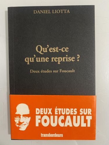Portada del libro de QU'EST-CE QU'UNE REPRISE? Deux études sur Foucault