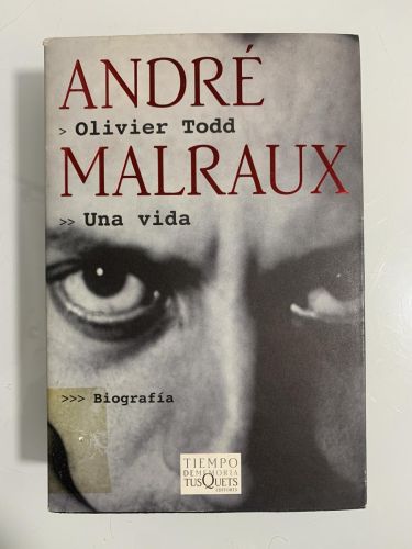 Portada del libro de ANDRÉ MALRAUX. UNA VIDA