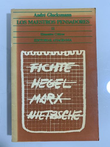 Portada del libro de LOS MAESTROS PENSADORES. FICHTE, HEGEL, MARX, NIETZSCHE