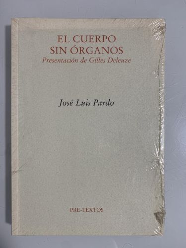 Portada del libro de EL CUERPO SIN ÓRGANOS. Presentación de Guille Deleuze