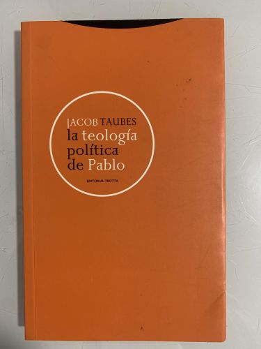 Portada del libro de LA TEOLOGÍA POLÍTICA DE PABLO