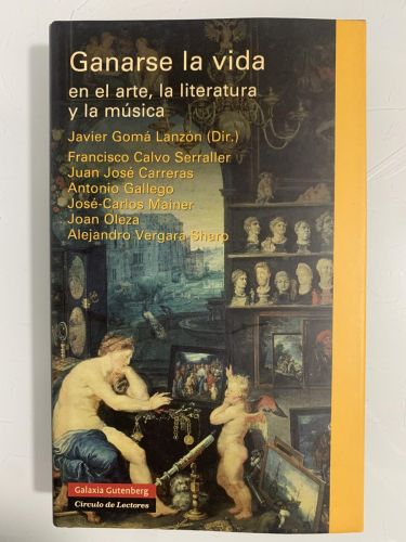 Portada del libro de GANARSE LA VIDA EN EL ARTE, LA LITERATURA Y LA MÚSICA