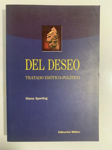 Portada del libro de DEL DESEO. TRATADO ERÓTICO-POLÍTICO