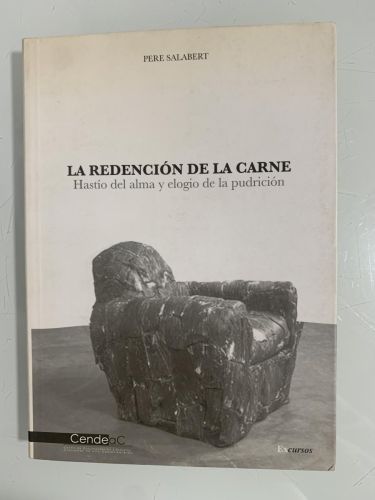 Portada del libro de LA REDENCIÓN DE LA CARNE. Hastío del alma y elogio de la pudrición