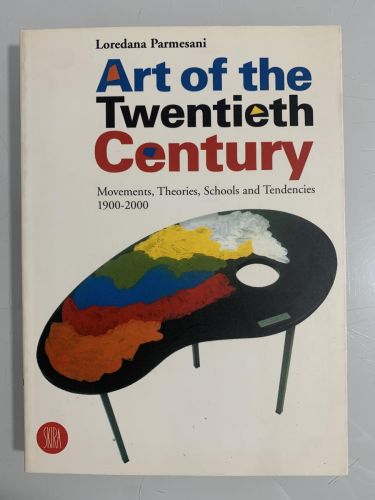 Portada del libro de ART OF THE TWENTIETH: Movements, Theories, Schools and Tendencies 1900-2000
