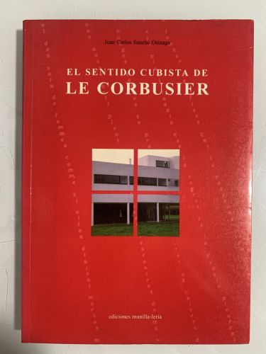 Portada del libro de EL SENTIDO CUBISTA DE LE CORBUSIER