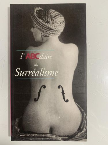 Portada del libro de L'ABCDAIRE DU SURRÉALISME