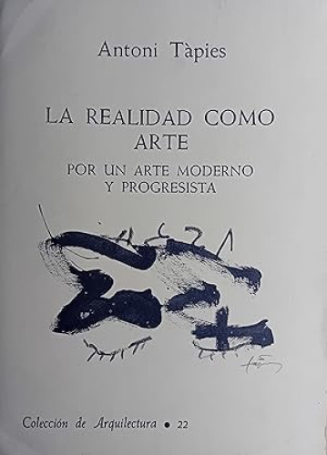Portada del libro de La realidad como arte. Por un arte moderno y progresista