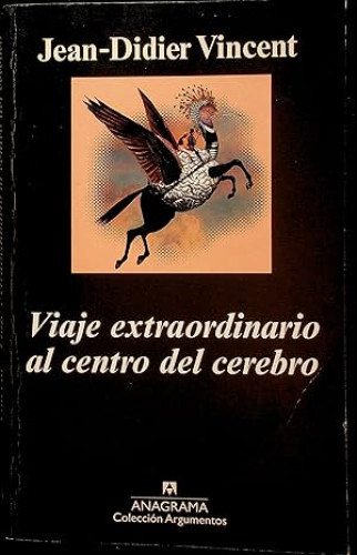 Portada del libro de Viaje extraordinario al centro del cerebro