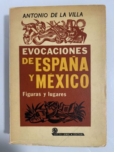 Portada del libro de EVOCACIONES DE ESPAÑA Y MÉXICO. Figuras y lugares