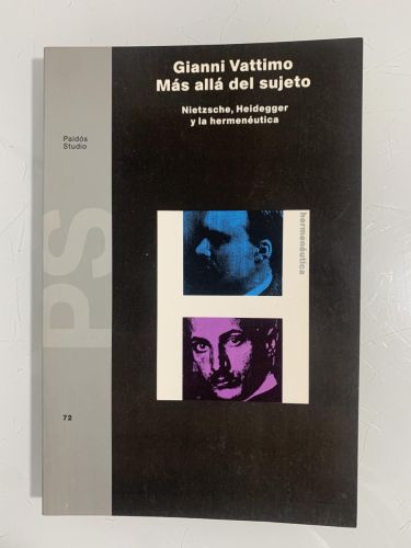 Portada del libro de MAS ALLÁ DEL SUJETO. Nietzsche, Heidegger y la hermeneútica