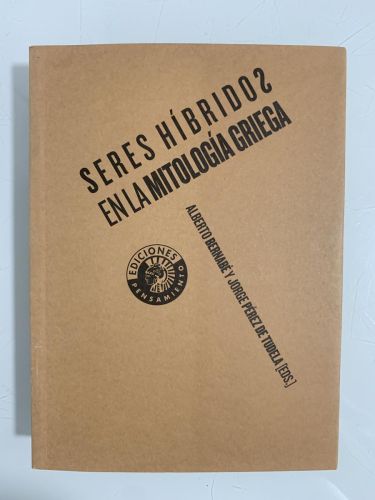 Portada del libro de SERES HÍBRIDOS EN LA MITOLOGÍA GRIEGA