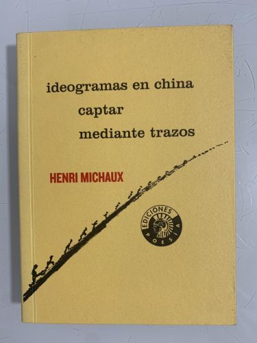 Portada del libro de IDEOGRAMAS EN CHINA. CAPTAR MEDIANTE TRAZOS