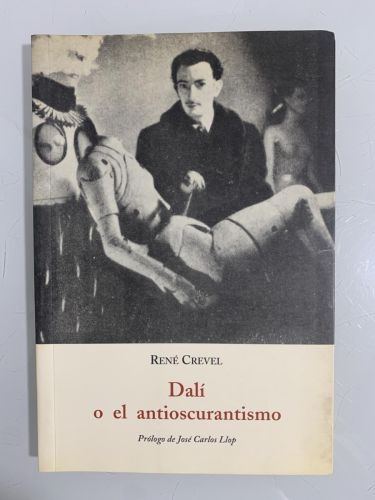 Portada del libro de DALÍ O EL ANTIOSCURANTISMO