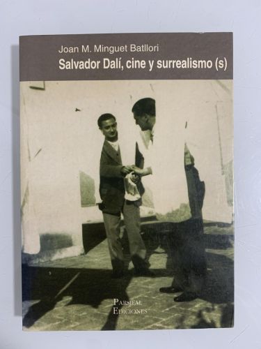 Portada del libro de SALVADOR DALÍ, CINE Y SURREALISMO (S)