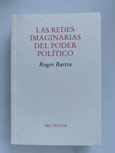 Portada del libro de LAS REDES IMAGINARIAS DEL PODER POLÍTICO