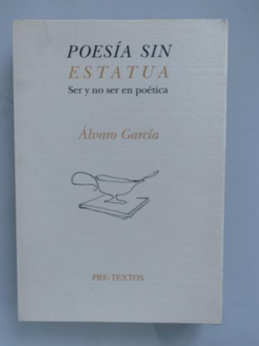 Portada del libro de POESÍA SIN ESTATUA. Ser y no ser en poética