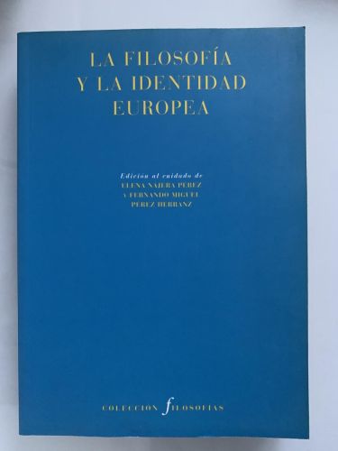 Portada del libro de LA FILOSOFÍA Y LA IDENTIDAD EUROPEA