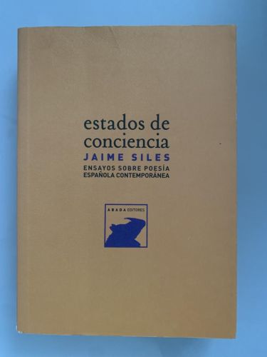 Portada del libro de ESTADOS DE CONCIENCIA. Ensayos sobre poesía española contemporánea