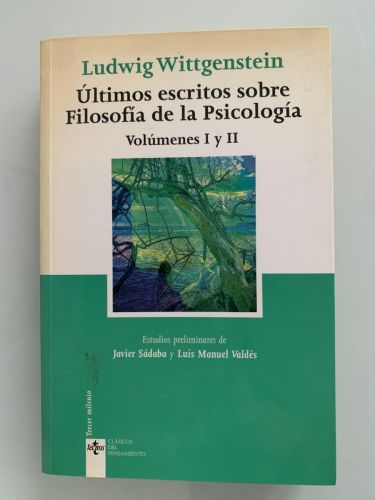 Portada del libro de ÚLTIMOS ESCRITOS SOBRE FILOSOFÍA DE LA PSICOLOGÍA (volúmenes I y II)