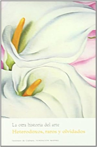 Portada del libro de La otra historia del arte. heterodoxos, raros y olvidados