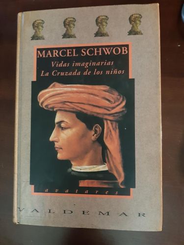 Portada del libro de Vidas imaginarias : La cruzada de los niños