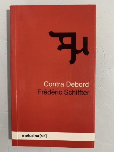 Portada del libro de CONTRA DEBORD