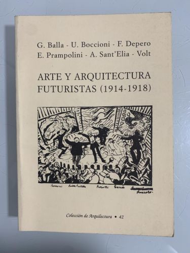 Portada del libro de ARTE Y ARQUITECTURA FUTURISTAS (1914-1918)