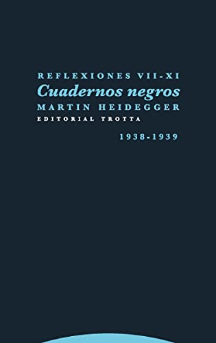 Portada del libro de Reflexiones VII-XI. Cuadrnos negros  (1938-1939)