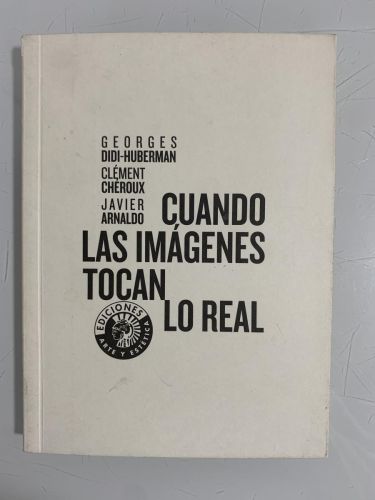 Portada del libro de CUANDO LAS IMÁGENES TOCAN LO REAL