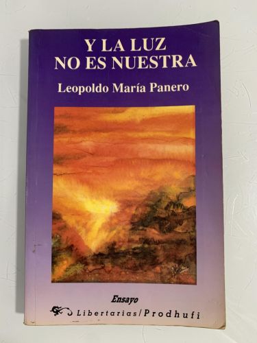 Portada del libro de Y LA LUZ NO ES NUESTRA