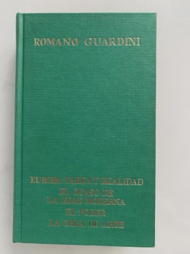 Portada del libro de OBRAS: EUROPA: TAREA Y REALIDAD - EL OCASO DE LA EDAD MODERNA - EL PODER - LA ESENCIA DE LA OBRA DE...