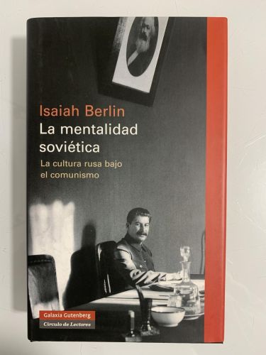 Portada del libro de LA MENTALIDAD SOVIÉTICA. La cultura rusa bajo el comunismo