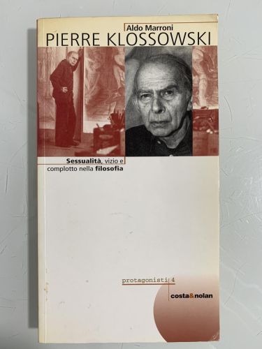 Portada del libro de PIERRE KLOSSOWSKI. Sessualità, vizio e complotto nella filosofia