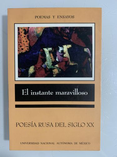 Portada del libro de EL INSTANTE MARAVILLOSO. Poesía rusa del siglo XX