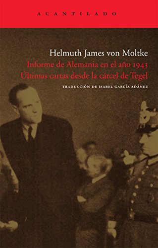 Portada del libro de Informe de Alemania en el año 1943. Últimas cartas desde la cárcel de Tegel