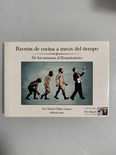 Portada del libro de RECETAS DE COCINA A TRAVÉS DEL TIEMPO. De los romanos al Renacimiento