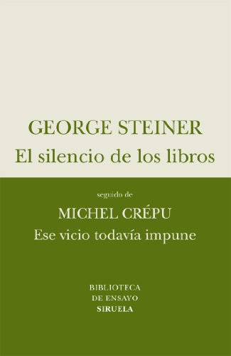 Portada del libro de El silencio de los libros / Ese vicio todavía impune