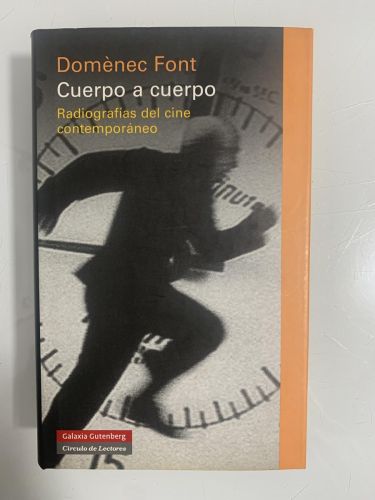 Portada del libro de CUERPO A CUERPO. Radiografías del cine contemporáneo