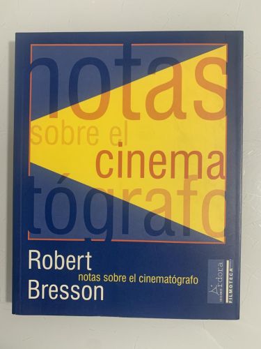 Portada del libro de NOTAS SOBRE EL CINEMATÓGRAFO